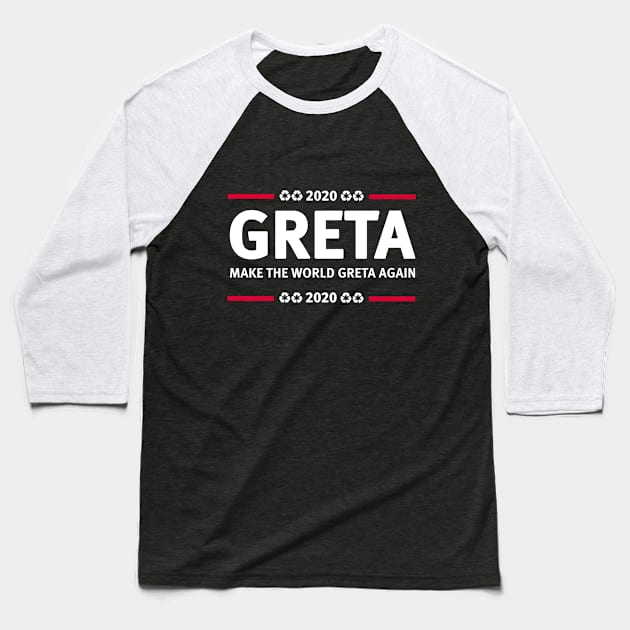 Greta 2020 Baseball T-Shirt by LanfaTees